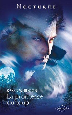 La promesse du loup by Karen Whiddon, Karen Whiddon