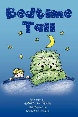 Bedtime Tail by McGuffy Ann Morris