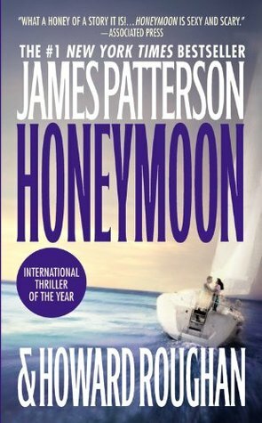 Honeymoon by Howard Roughan, James Patterson