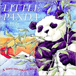 Little Panda: A Soft-To-Touch Book by 