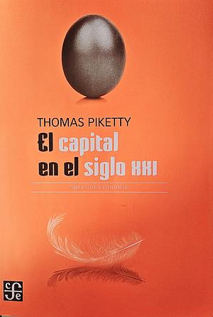 El capital en el siglo XXI by Thomas Piketty