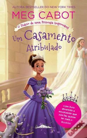 Um Casamento Atribulado by Meg Cabot