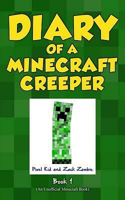 Diary of a Minecraft Creeper Book 2: Silent But Deadly: Volume 2 by Pixel Kid
