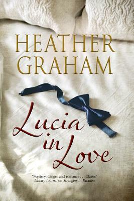 Lucia in Love by Heather Graham