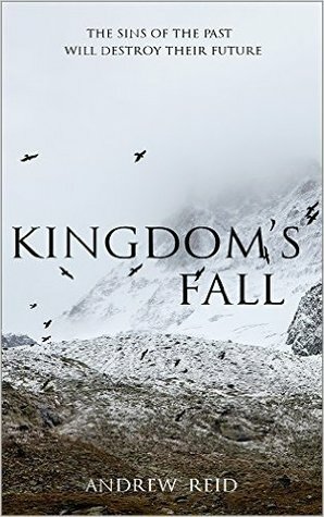 Kingdom's Fall by Andrew Reid