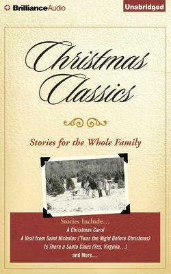 Christmas Classics: Stories for the Whole Family by Various