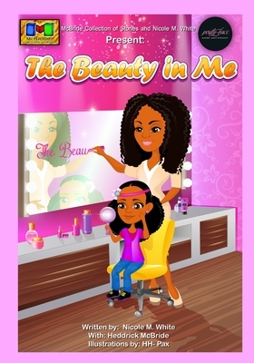 The Beauty in Me: Updated Version by Nicole White