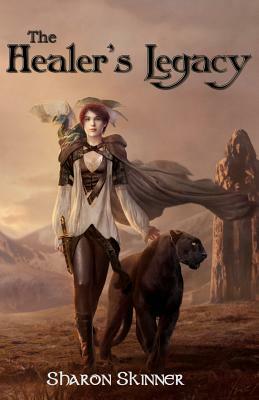 The Healer's Legacy by Sharon a. Skinner