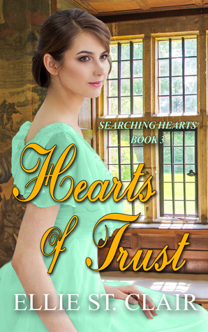 Hearts of Trust by Ellie St. Clair