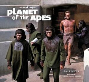 The Making of Planet of the Apes by Fraser Clarke Heston, Jonathan Rinzler