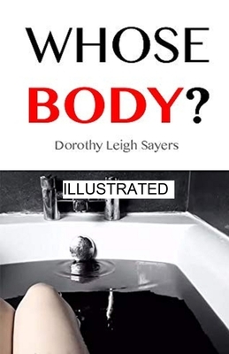 Whose Body? illustrated by Dorothy L. Sayers