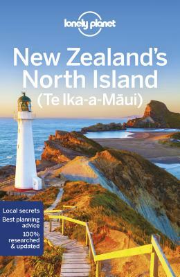 Lonely Planet New Zealand's North Island by Peter Dragicevich, Brett Atkinson, Lonely Planet