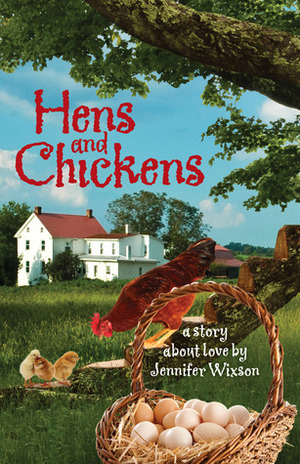 Hens and Chickens by Jennifer Wixson