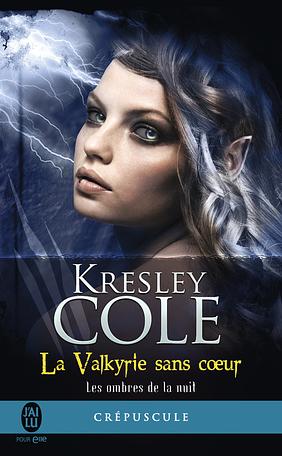 La Valkyrie sans coeur by Kresley Cole