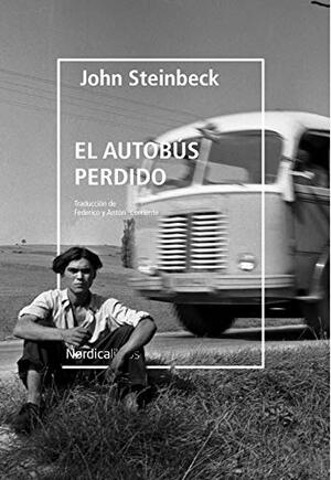 El autobús perdido by John Steinbeck
