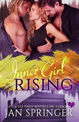 Inner Girl Rising by Jan Springer