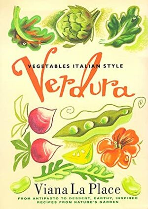 Verdura: Vegetables Italian Style by Viana La Place