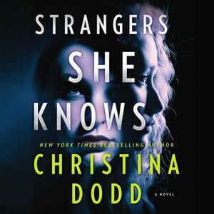 Strangers She Knows by Christina Dodd