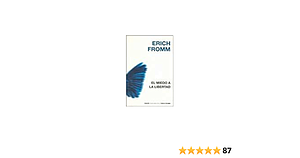 Miedo a la Libertad by Erich Fromm