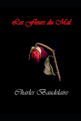 Les Fleurs du Mal by Charles Baudelaire