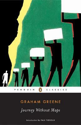 Journey Without Maps by Graham Greene