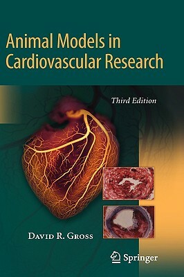 Animal Models in Cardiovascular Research by David Gross
