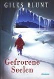 Gefrorene Seelen by Giles Blunt