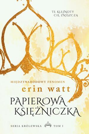 Papierowa księżniczka by Erin Watt