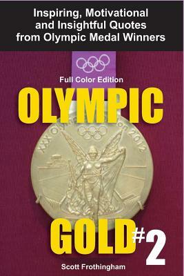 Olympic Gold #2: Full Color Edition by Scott Frothingham