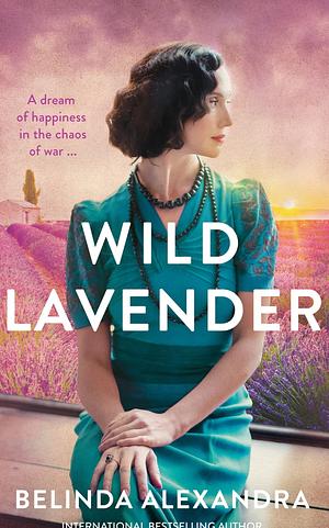 Wild Lavender by Belinda Alexandra