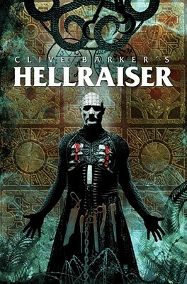 Clive Barker's Hellraiser Vol. 1 by Christopher Monfette, Clive Barker