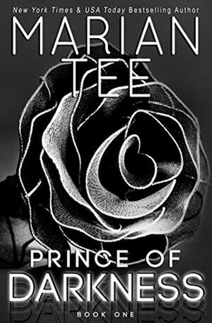 Prince of Darkness: A Dark Romance Duology (Part 1) by Marian Tee