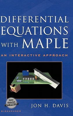 Differential Equations with Maple: An Interactive Approach by Jon Davis