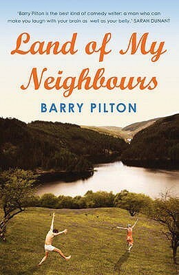 Land of My Neighbours by Barry Pilton