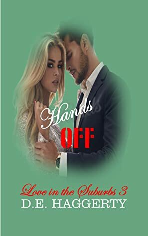 Hands Off by D.E. Haggerty