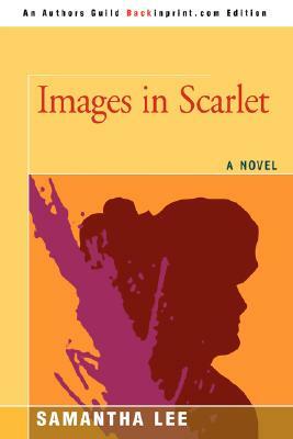 Images in Scarlet by Samantha Lee