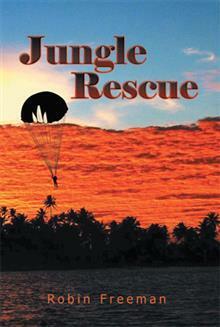 Jungle Rescue by Robin Freeman