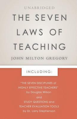 The Seven Laws of Teaching by John Milton Gregory