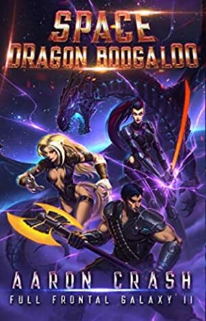 Space Dragon Boogaloo by Aaron Crash