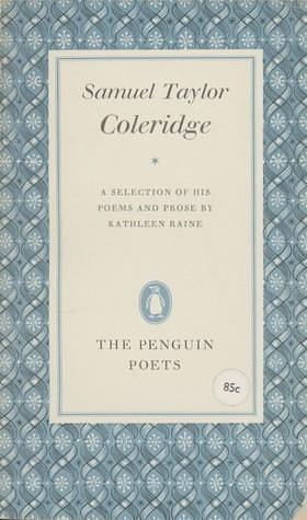 Poems and Prose by Samuel Taylor Coleridge, Kathleen Raine