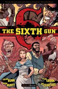 The Sixth Gun Vol. 3, Volume 3: Bound by Cullen Bunn