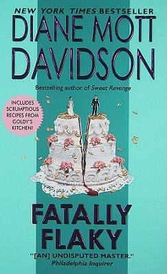 Fatally Flaky by Diane Mott Davidson