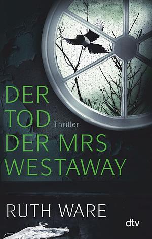 Der Tod der Mrs Westaway by Ruth Ware