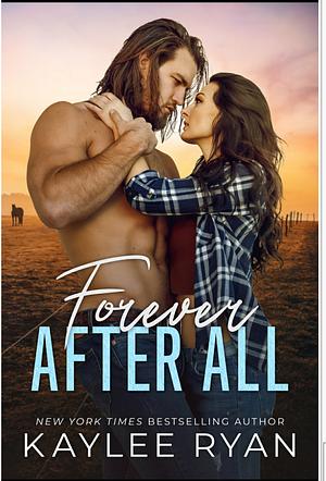 Forever after all by Kaylee Ryan