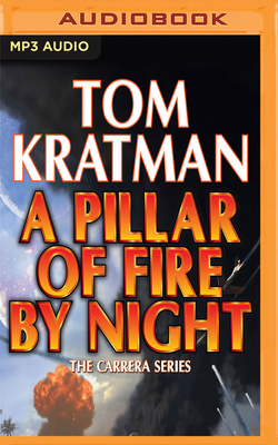 A Pillar of Fire by Night by Tom Kratman