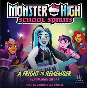 A Fright to Remember by Mattel, Adrianna Cuevas