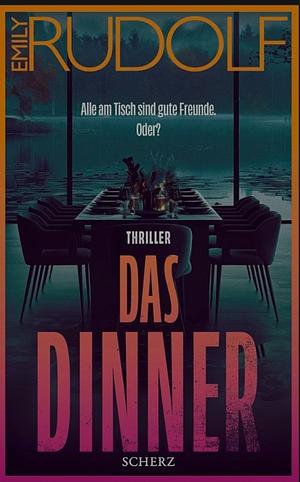 Das Dinner by Emily Rudolf