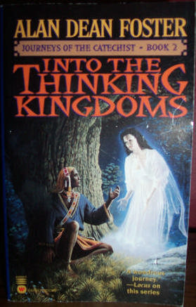 Into the Thinking Kingdoms by Alan Dean Foster