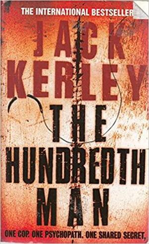 The Hundredth Man by Jack Kerley