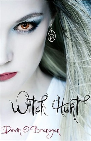 Witch Hunt by Devin O'Branagan